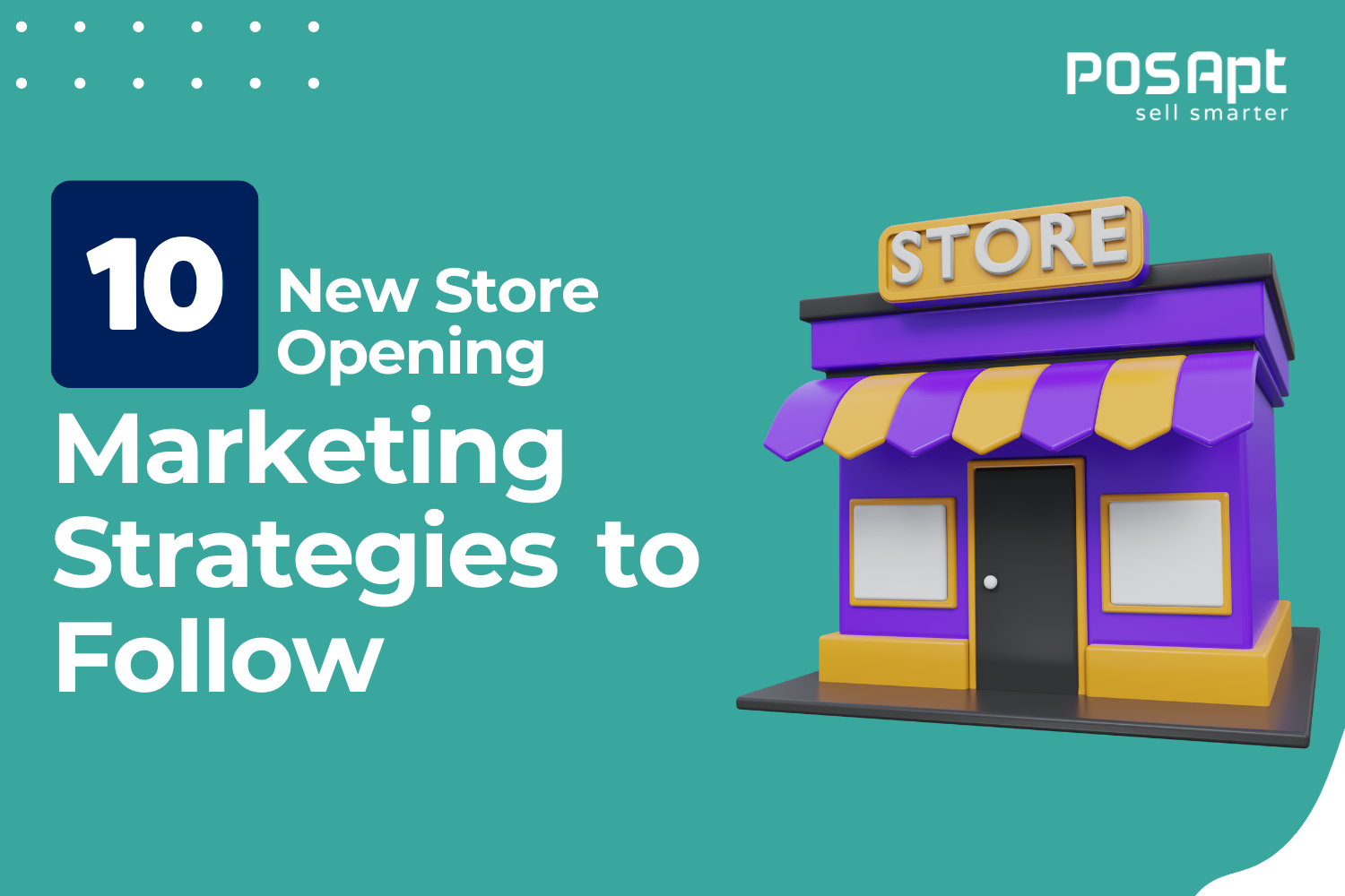 10 New Store Opening Marketing Strategies to Follow 10 New Store Opening Marketing Strategies to Follow