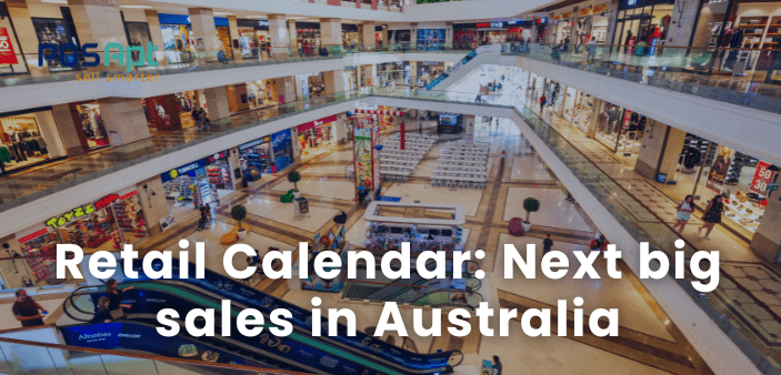 Retail Calendar: Next big sales in Australia in 2026