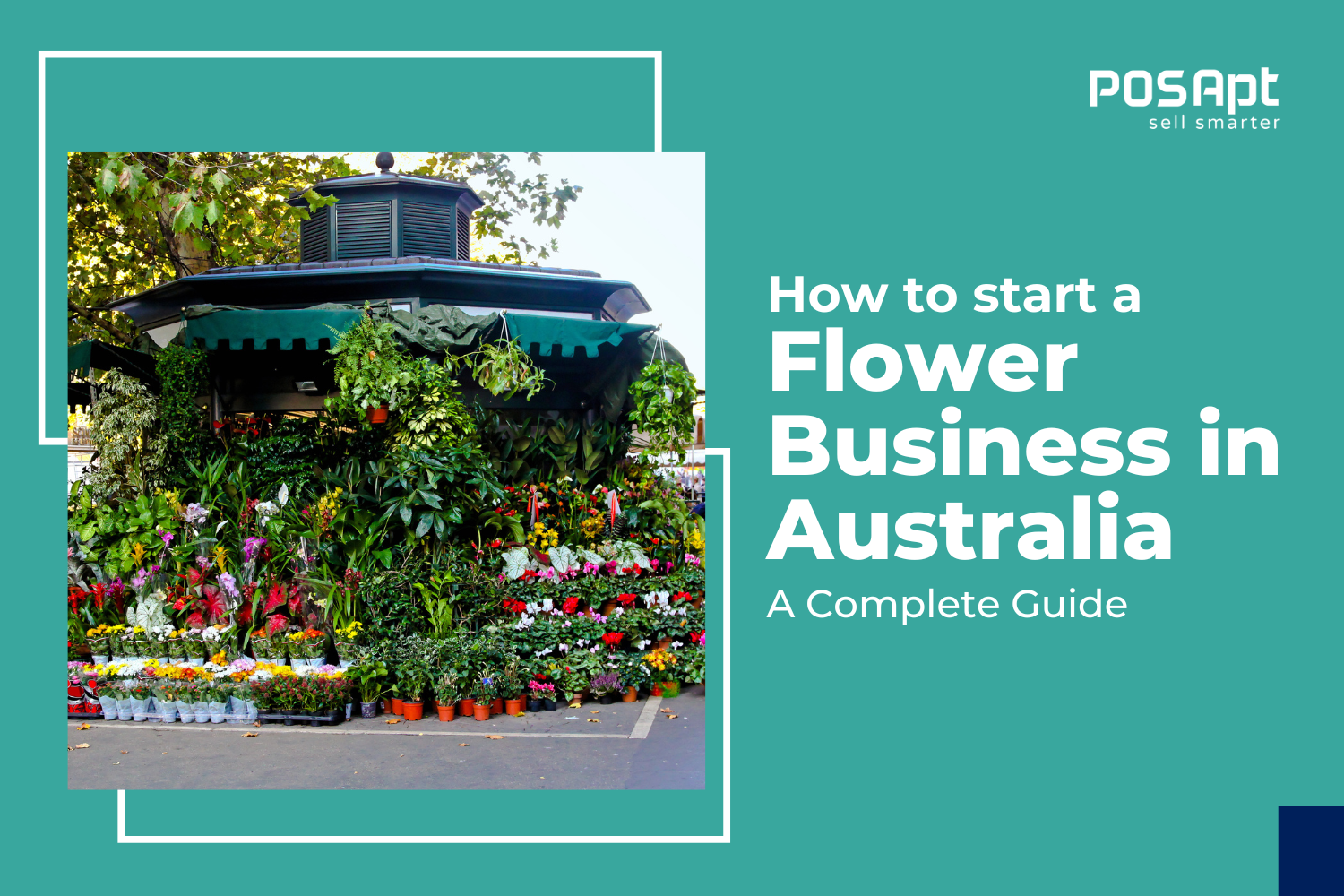 How to Start a flower business in Australia 2026