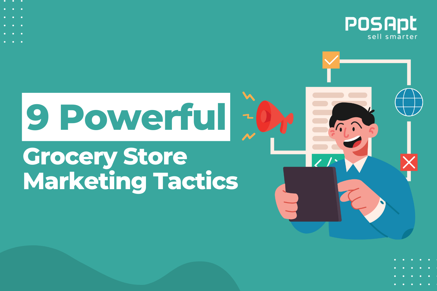 9 Powerful Grocery Store Marketing Tactics for 2026 9 Powerful Grocery Store Marketing Tactics for 2026