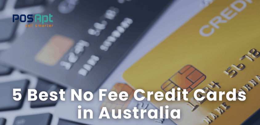 5 Best No Fee Credit Cards in Australia (2026 Edition) 5 Best No Fee Credit Cards in Australia (2026 Edition)