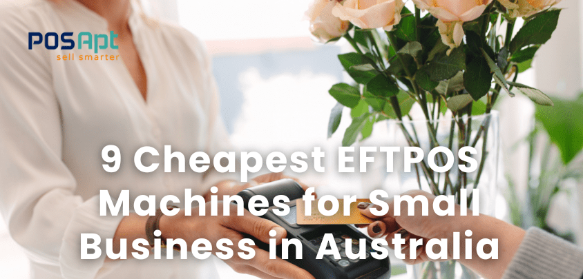 9 Cheapest EFTPOS Machines for Small Business (2026 Guide)