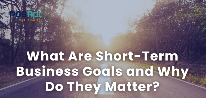 What Are Short-Term Business Goals and Why Do They Matter? What Are Short-Term Business Goals and Why Do They Matter?