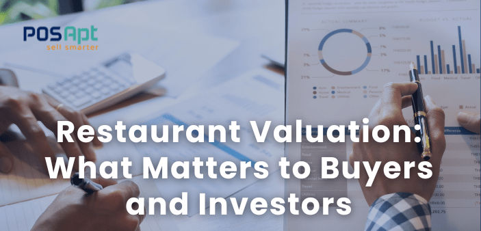 Restaurant Valuation: What Matters to Buyers and Investors