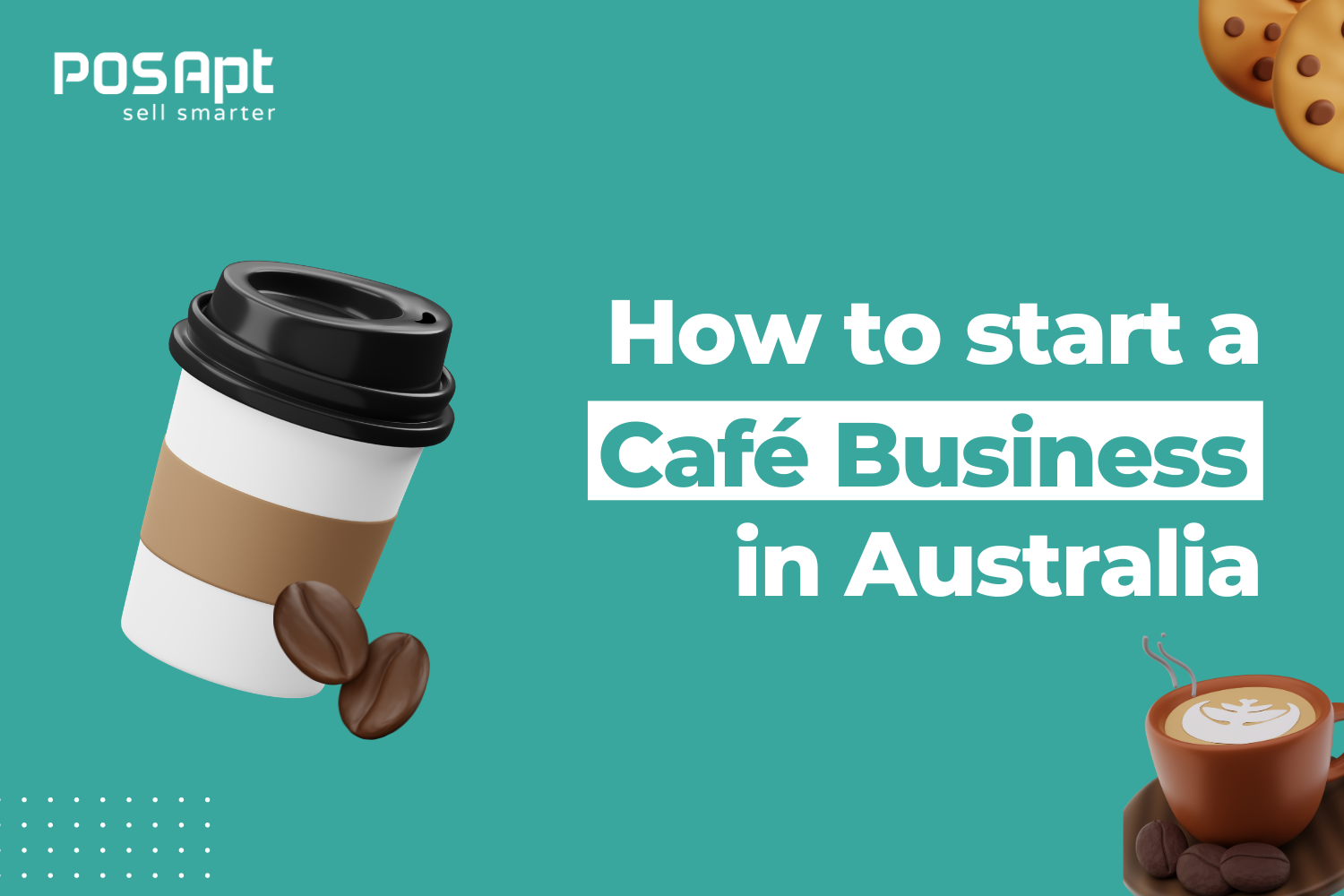 How to start a cafe business in Australia 2026