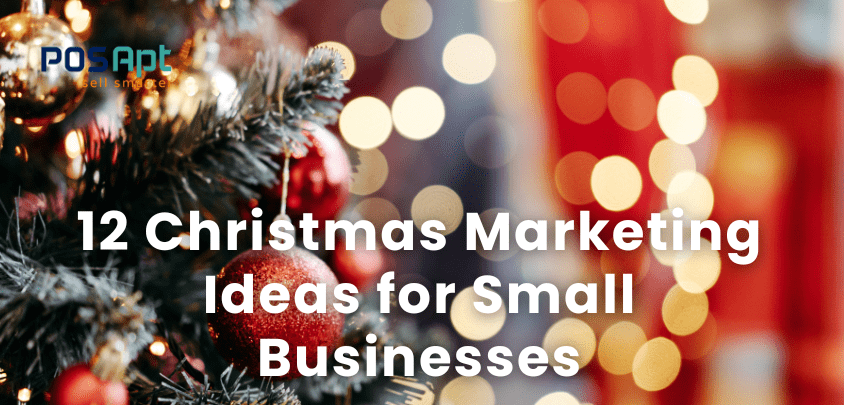 12 Christmas Marketing Ideas for Small Businesses 2026