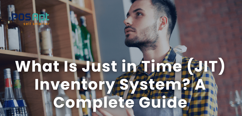 What Is Just in Time (JIT) Inventory System? A Complete Guide What Is Just in Time (JIT) Inventory System? A Complete Guide