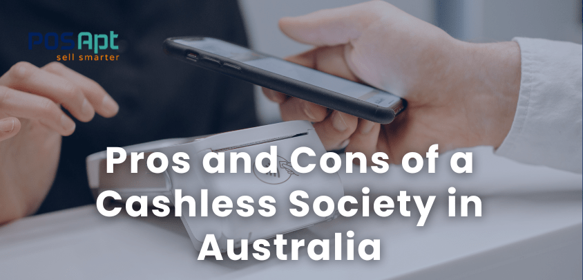 Pros and Cons of a Cashless Society in Australia