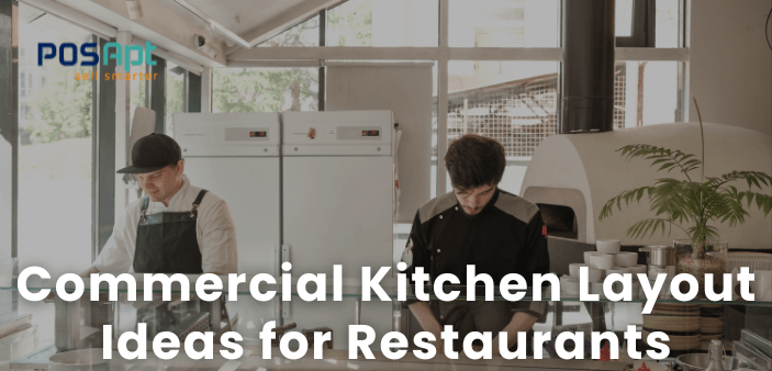 7 Commercial Kitchen Layout Ideas for Restaurants in 2026
