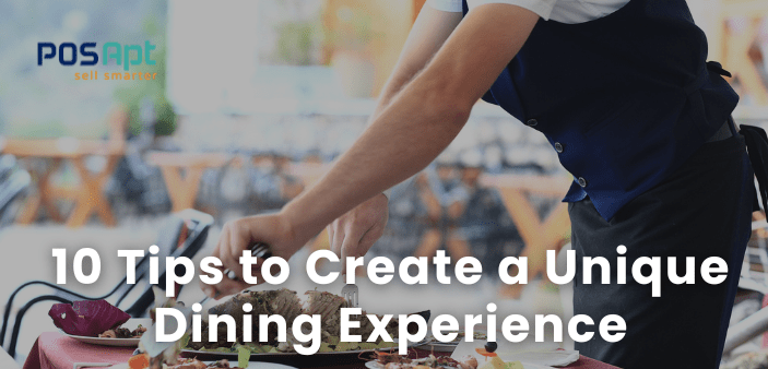 10 Tips to Create a Unique Dining Experience