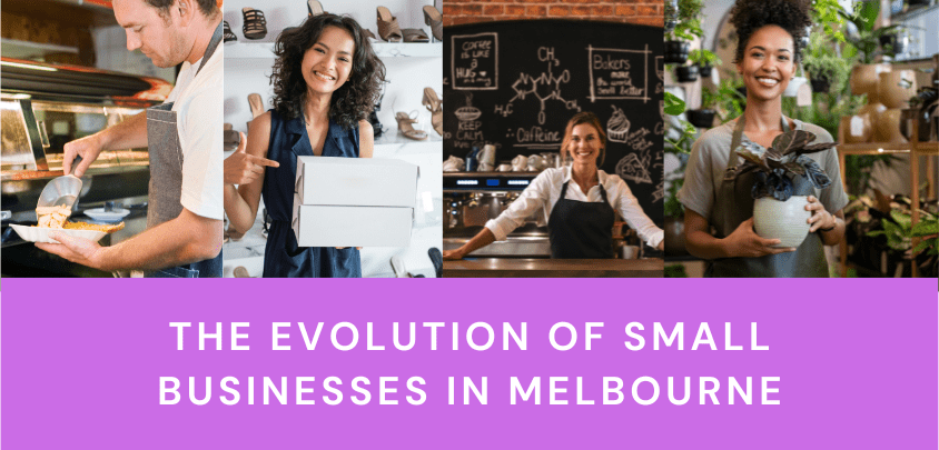 The Evolution of Small Businesses in Melbourne