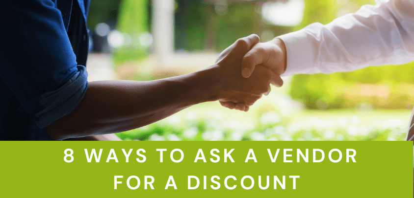 8 Ways to Ask a Vendor for a Discount in 2026