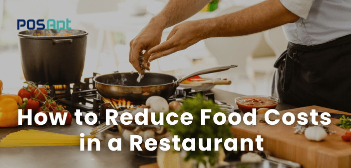 How to Reduce Food Costs in a Restaurant? How to Reduce Food Costs in a Restaurant?