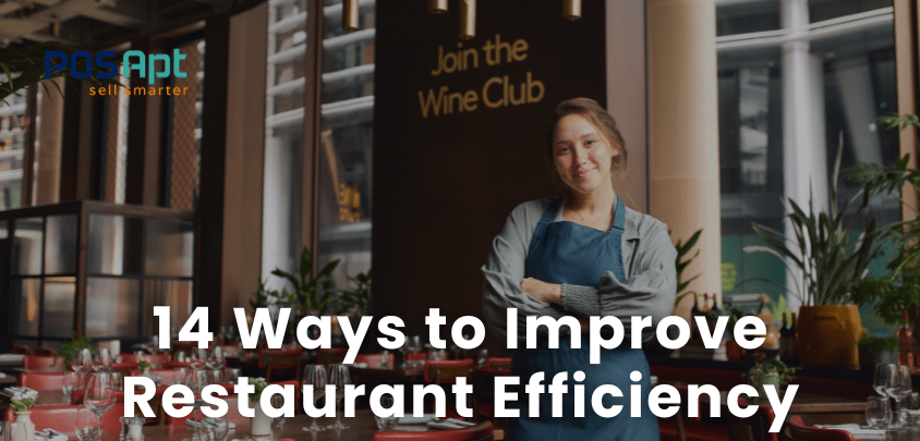 14 Ways to Improve Restaurant Efficiency in 2026