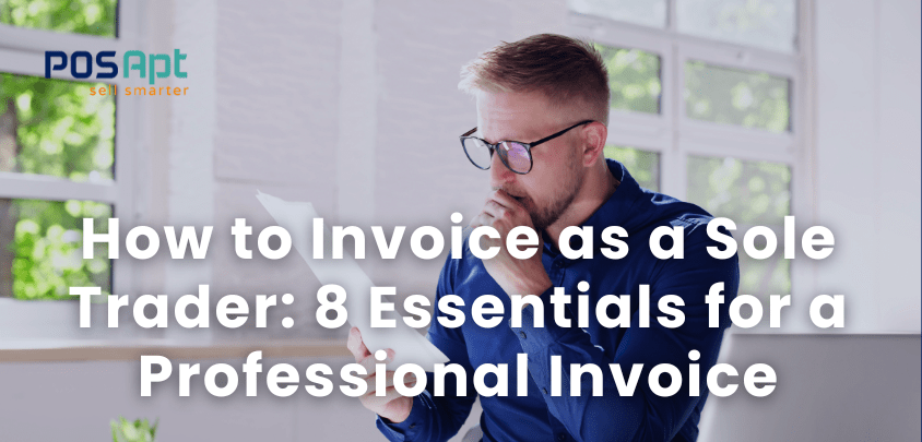 How to Invoice as a Sole Trader: 8 Tips for 2026 How to Invoice as a Sole Trader: 8 Tips for 2026