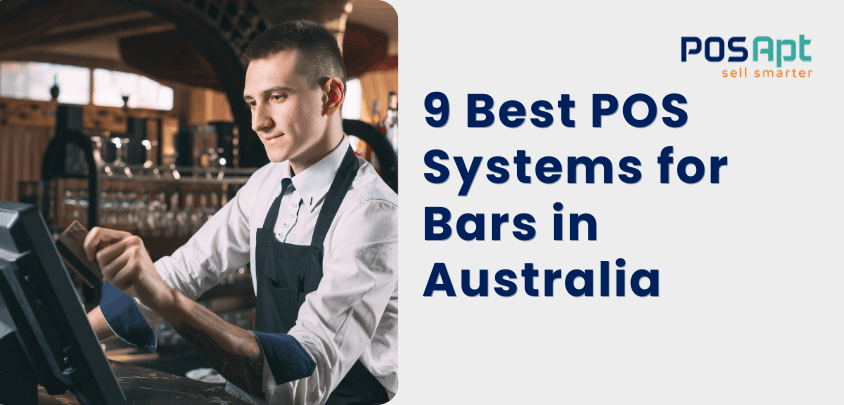 9 Best POS Systems for Bars in Australia (2026)
