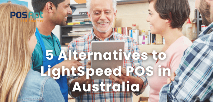5 Alternatives to LightSpeed POS in Australia for 2026