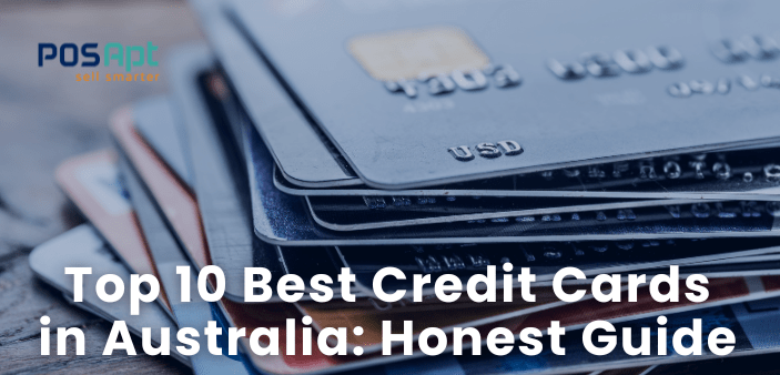 10 Best Credit Cards in Australia for 2026: Honest Guide 10 Best Credit Cards in Australia for 2026: Honest Guide