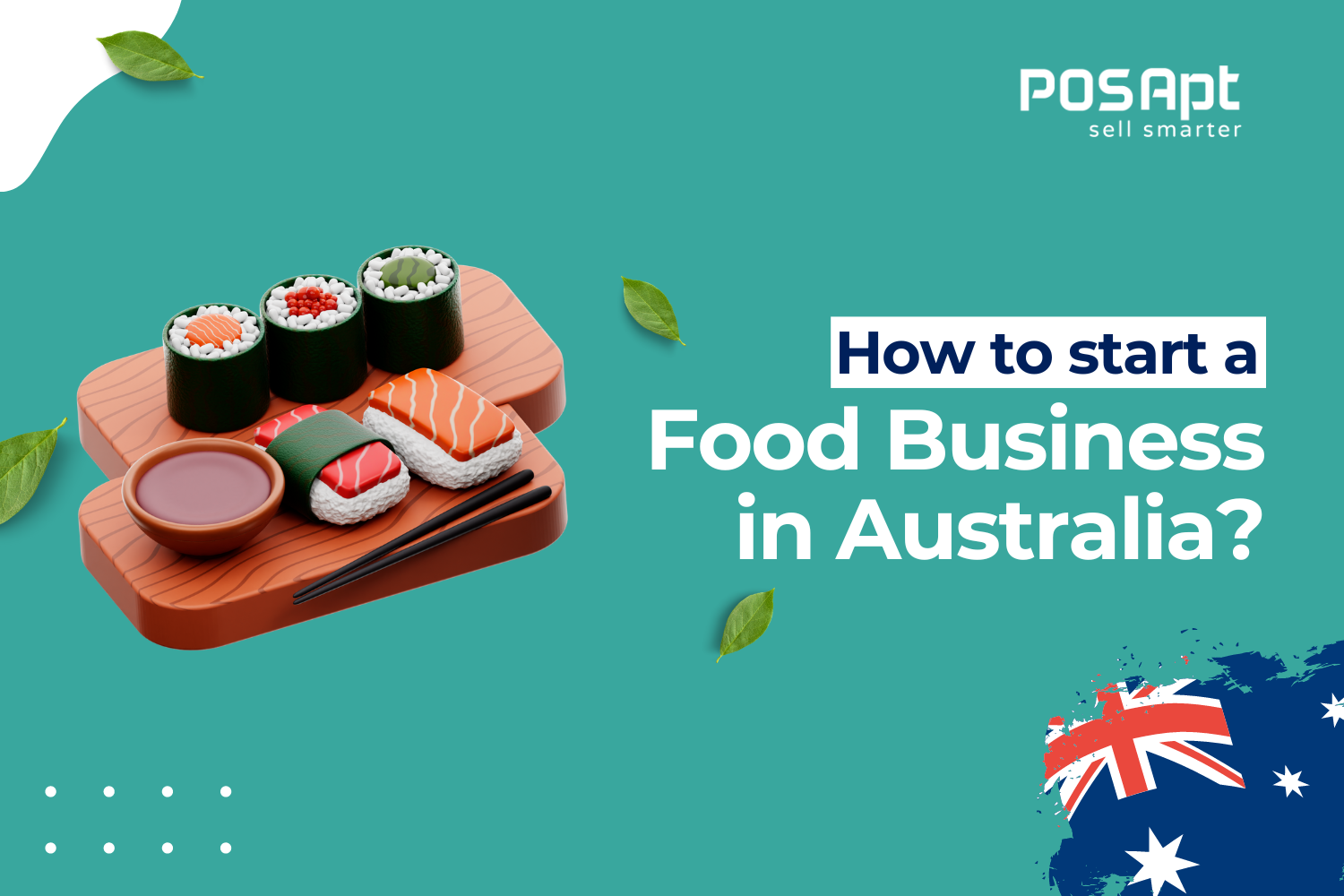 How to Start a Food Business in Australia 2026 How to Start a Food Business in Australia 2026