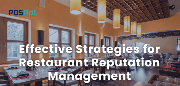 Effective Strategies for Restaurant Reputation Management